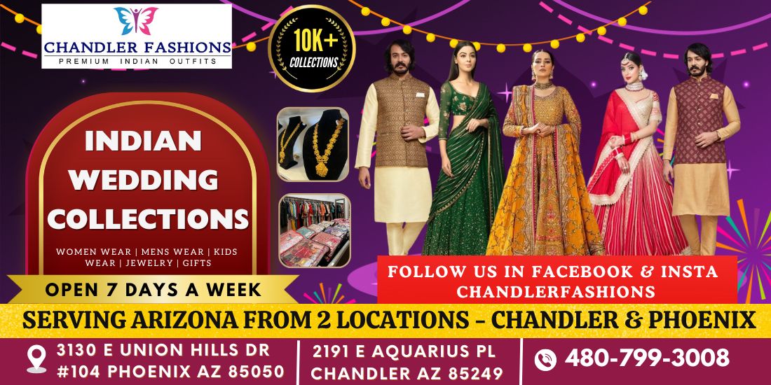 Chandler Fashions Indian Wedding Collections